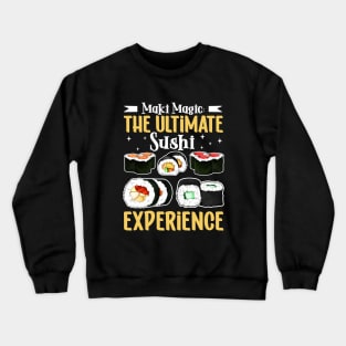 Maki Magic - Sushi Crewneck Sweatshirt